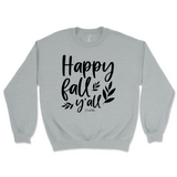 Happy Fall Y'all Sweatshirt