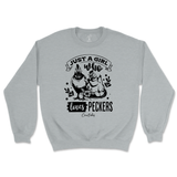 Just A Girl Who Loves Peckers Sweatshirt