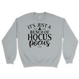 Just a Bunch of Hocus Pocus Halloween Sweatshirt