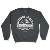 Welcome To Camp Quitchercomplainin Sweatshirt