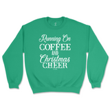 Running On Coffee And Christmas Cheer Sweatshirt