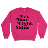 Let Your Light Shine Sweatshirt