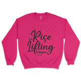 Rise By Lifting Others Sweatshirt