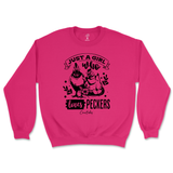 Just A Girl Who Loves Peckers Sweatshirt