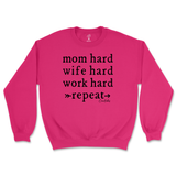 Mom Hard Sweatshirt