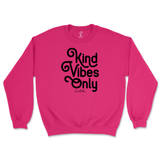 Kind Vibes Only Sweatshirt