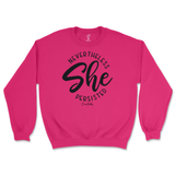 Nevertheless She Persisted Sweatshirt