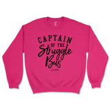 Captain of the Struggle Bus Sweatshirt