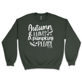 Autumn Leaves and Pumpkins Please Fall Sweatshirt