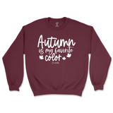 Autumn is my Favorite Color Fall Sweatshirt