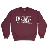 Empowered Women Empower Women Sweatshirt