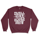 Small Town Smoke Show Sweatshirt