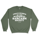 National Sarcasm Society Sweatshirt