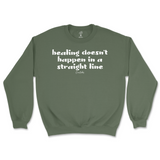 Healing Doesn't Happen In A Straight Line Sweatshirt