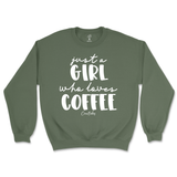 Just A Girl Who Loves Coffee Sweatshirt