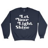 Let Your Light Shine Sweatshirt