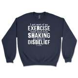 Shaking My Head In Disbelief Sweatshirt