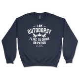 Outdoorsy Drinks On The Patio Sweatshirt