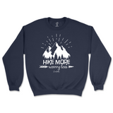 Hike More Worry Less Sweatshirt