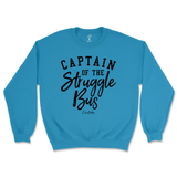 Captain of the Struggle Bus Sweatshirt