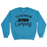 I'd Rather Be Camping Sweatshirt