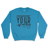 Remember Your Why Sweatshirt