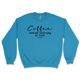 Coffee Because Adulting Is Hard Sweatshirt