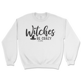 Witches Be Crazy Halloween Sweatshirt