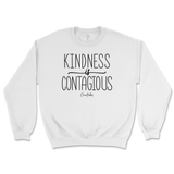 Kindness Is Contagious Sweatshirt