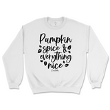 Pumpkin Spice and Everything Nice Fall Sweatshirt