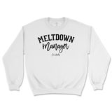 Meltdown Manager Sweatshirt