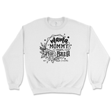 Mama, Mommy, Mom, Bruh Sweatshirt