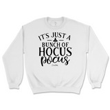 Just a Bunch of Hocus Pocus Halloween Sweatshirt