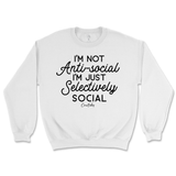 Selectively Social Sweatshirt