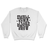 Small Town Smoke Show Sweatshirt