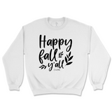 Happy Fall Y'all Sweatshirt