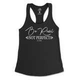 Be Real Not Perfect Tank