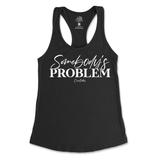 Somebody's Problem Tank