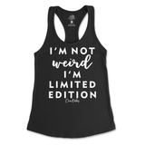 Not Weird, I'm Limited Edition Tank