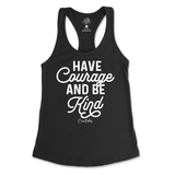 Have Courage And Be Kind Tank