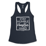 Stay Humble and Hustle Hard Tank