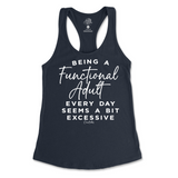 Being A Functional Adult Everyday Seems Excessive Tank