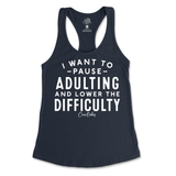 Pause Adulting and Lower the Difficulty Tank