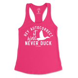 Hey Autocorrect, It Was Never Duck Tank