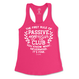 Passive Aggressive Club Tank