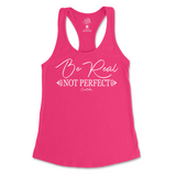 Be Real Not Perfect Tank