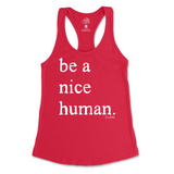 Be A Nice Human Tank