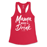 Mama Needs A Drink Tank