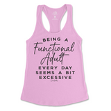 Being A Functional Adult Everyday Seems Excessive Tank