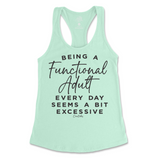 Being A Functional Adult Everyday Seems Excessive Tank